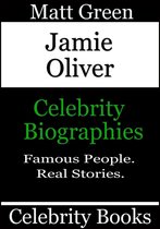 Biographies of Famous People - Jamie Oliver: Celebrity Biographies