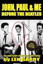 John, Paul & Me Before the Beatles