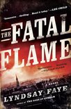A Timothy Wilde Novel 3 - The Fatal Flame