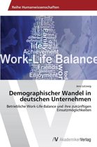 Demographischer Wandel in deutschen Unternehmen