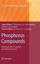 Catalysis by Metal Complexes 37 - Phosphorus Compounds