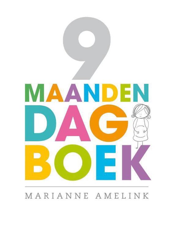 Cover van het boek '9 maanden dagboek' van Marianne Amelink