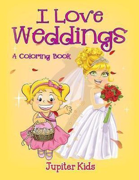 I Love Weddings (A Coloring Book) - cover