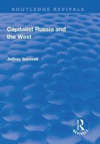 Routledge Revivals - Capitalist Russia and the West