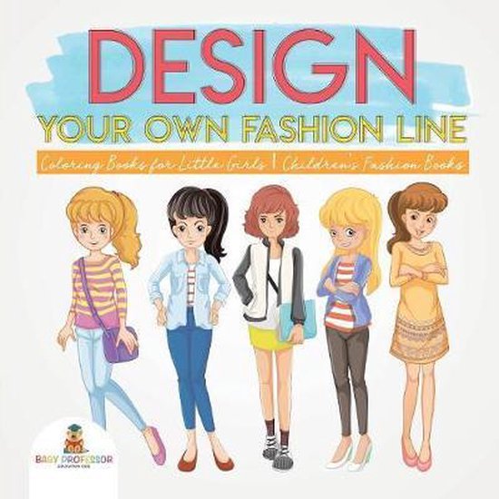 Design Your Own Fashion Line - cover