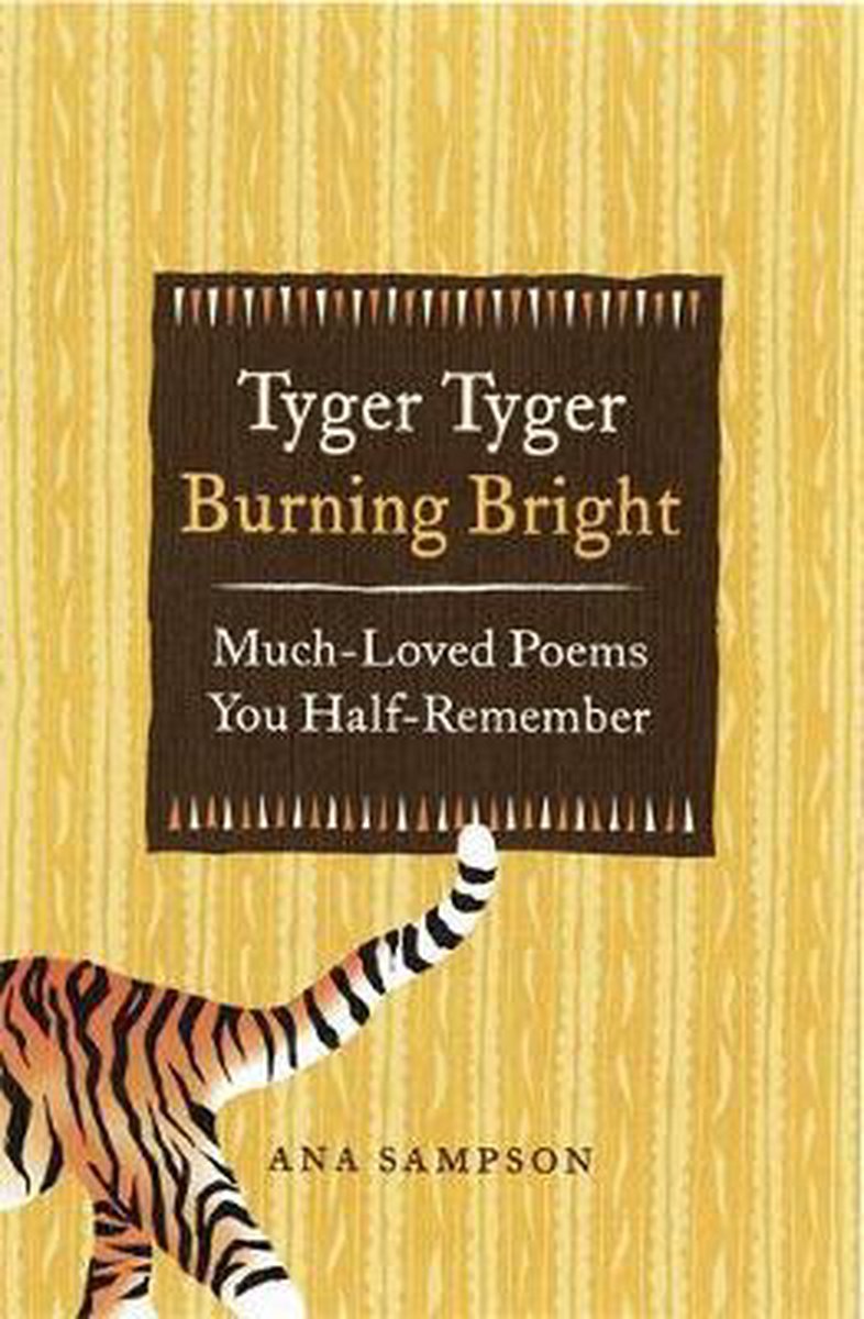 Tyger Tyger Burning Bright. Тайгер Бернс.