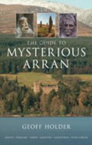 Guide To Mysterious Arran