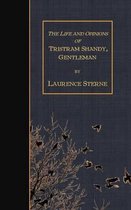 The Life and Opinions of Tristram Shandy, Gentleman