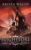 Blightlore