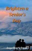 Brighten a Senior's Day