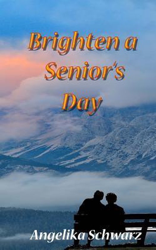 Brighten a Senior's Day - cover
