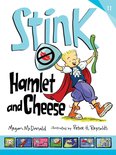 Stink- Stink: Hamlet and Cheese