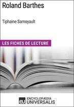 Roland Barthes de Tiphaine Samoyault