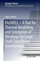 Springer Theses - FluSHELL – A Tool for Thermal Modelling and Simulation of Windings for Large Shell-Type Power Transformers