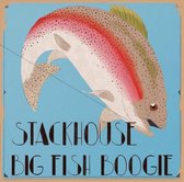Stackhouse - Big Fish Boogie (CD)