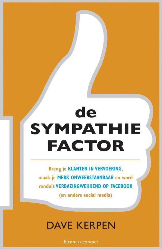 Cover van het boek 'De sympathiefactor' van Dave Kerpen