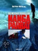 Die Messner-Brüder am Nanga Parbat