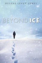 Beyond Ice