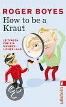 How to be a Kraut