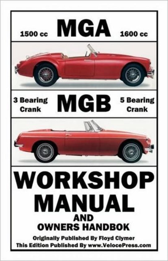 Mga & Mgb Workshop Manual & Owners Handbook - cover