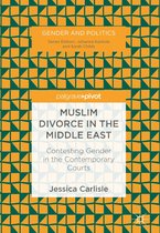 Gender and Politics - Muslim Divorce in the Middle East