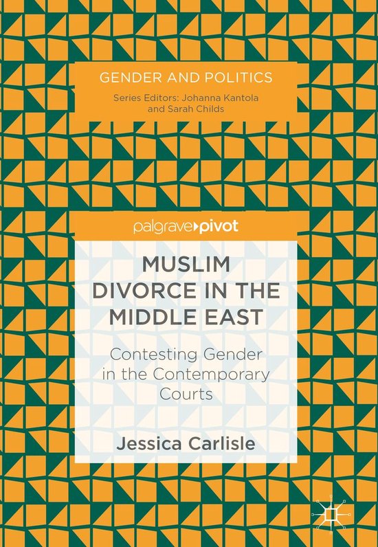 Gender and Politics - Muslim Divorce in the Middle East - cover