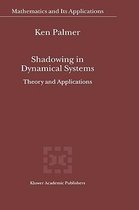 Shadowing in Dynamical Systems