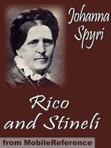 Rico And Stineli. Illustrated.: And How Wiseli Was Provided For (Mobi Classics)