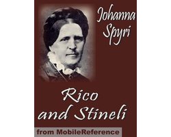 Rico And Stineli. Illustrated.: And How Wiseli Was Provided For (Mobi Classics)