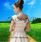 The Sheriff's Mrs: Mail Order Mrs. Book 4