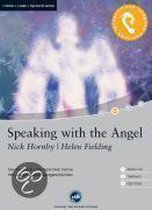 Speaking with the Angel