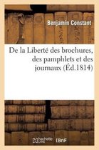 Sciences Sociales- de la Libert� Des Brochures, Des Pamphlets Et Des Journaux