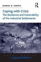 Rural Worlds - Coping with Crisis: The Resilience and Vulnerability of Pre-Industrial Settlements