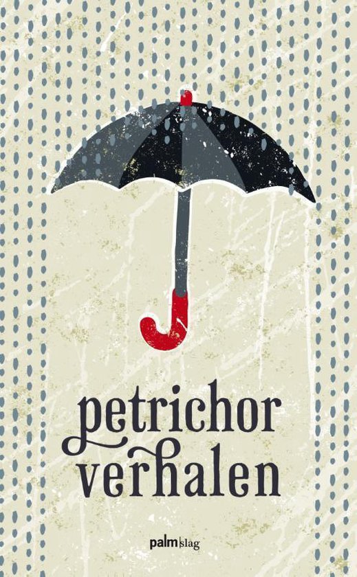 Petrichor verhalen - Lotte Lentes | Warmolth.org