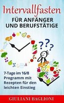 Intervallfasten Für Anfänger Und Berufstätige