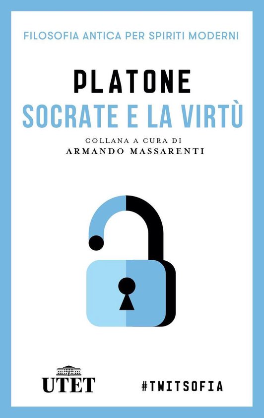 Filosofia antica per spiriti moderni 4 - Socrate e la virtù - cover