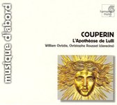 Couperin: L'Apotheose de Lulli / William Christie, Christophe Rousset