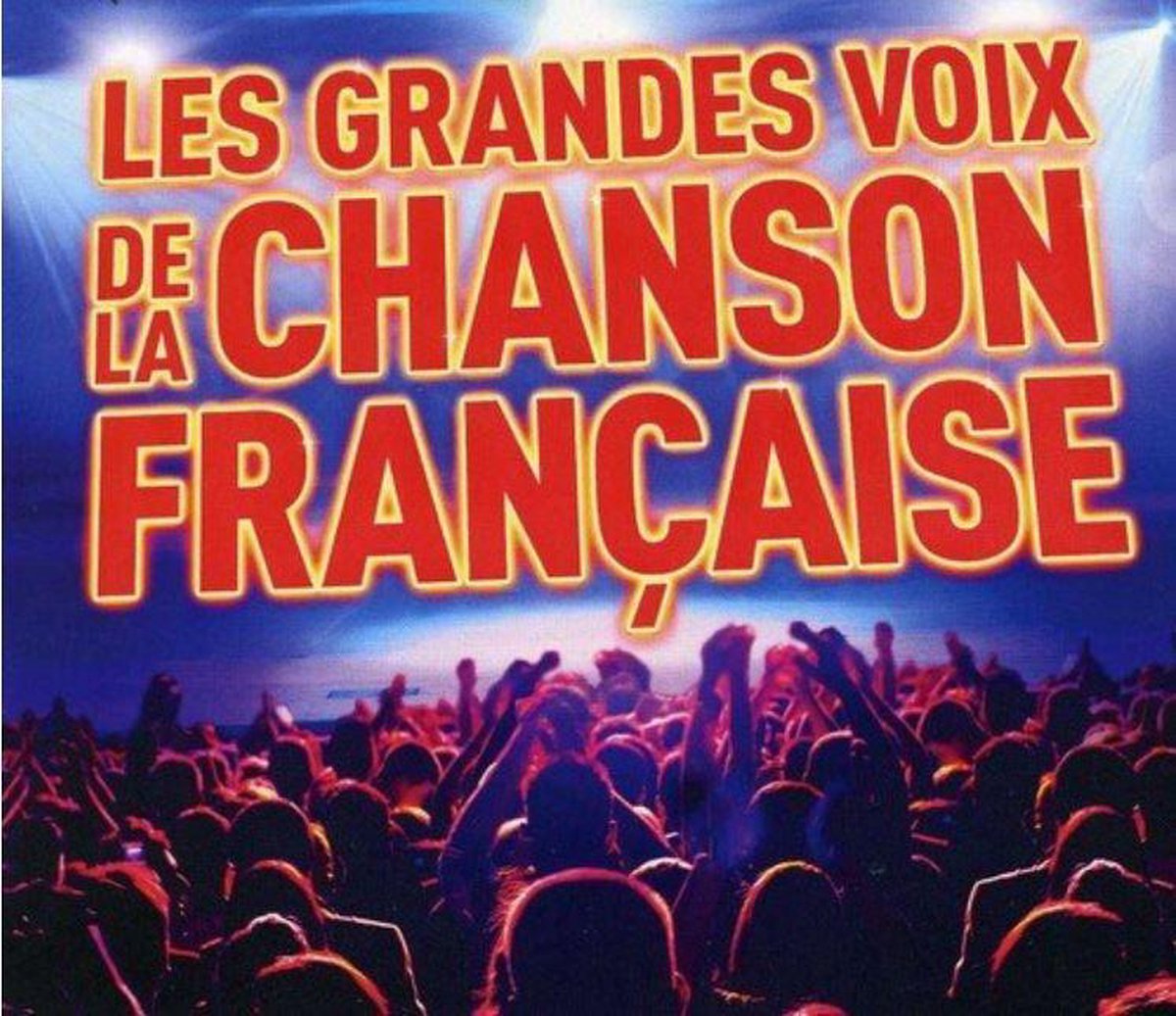 Les Grandes Voix De La Chanson