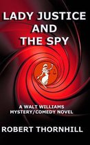 Lady Justice and the Spy