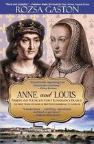 Anne of Brittany- Anne and Louis