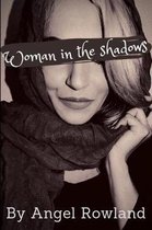 Woman in the Shadows