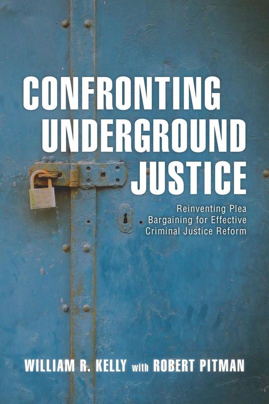Confronting Underground Justice - cover