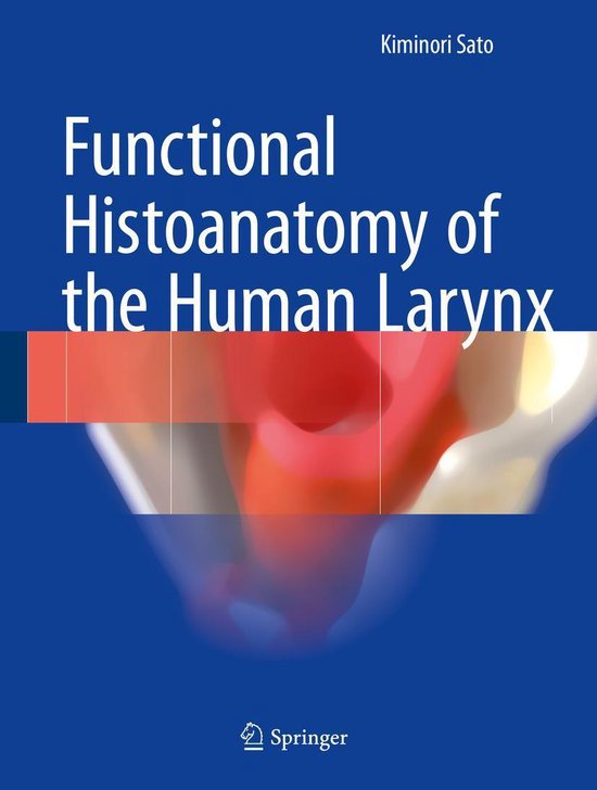 Medicine (R0) - Functional Histoanatomy of the Human Larynx - cover