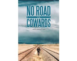 No Road for Cowards