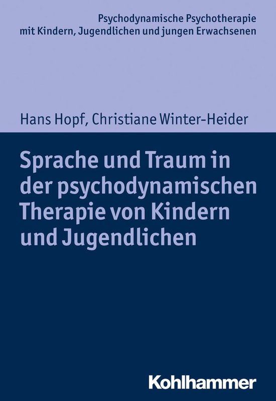 Sprache und Traum in der psychodynamischen Therapie von Kind ... - cover
