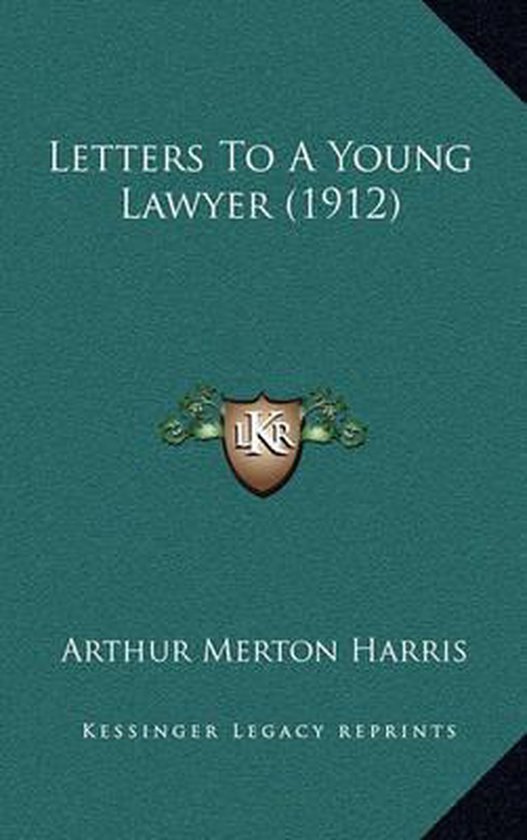 Letters to a Young Lawyer (1912) - cover