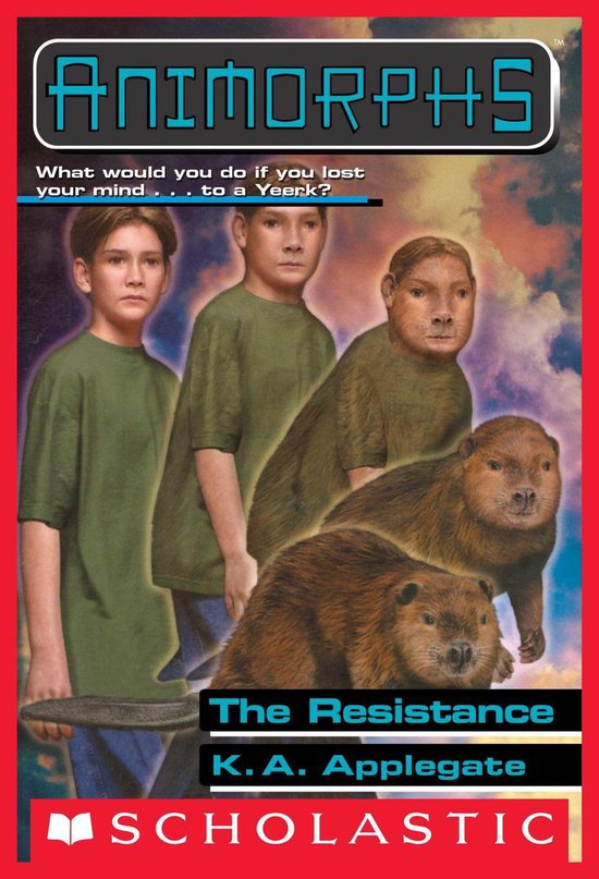 Animorphs 47 - The Resistance (Animorphs #47) - cover