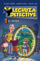 LITERATURA INFANTIL - Lechuza Detective - Lechuza Detective 1: El origen