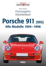 Praxisratgeber Klassikerkauf - Praxisratgeber Klassikerkauf Porsche 911 (993)