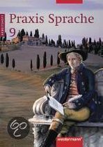 Praxis Sprache 9. Rechtschreibung 2006. Arbeitsheft. Für Bremen, Hamburg, Niedersachsen, Nordrhein-Westfalen, Rheinland-Pfalz, Schleswig-Holstein, Saarland